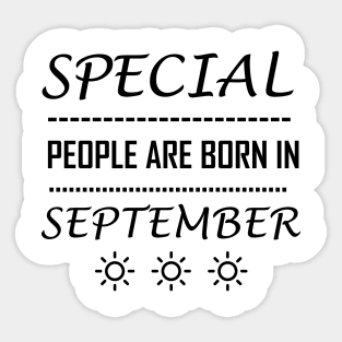 special people are born in September Sticker